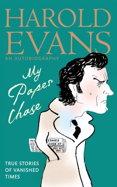 My Paper Chase by Harold Evans (Paperback Book)