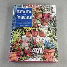 Make Your Watercolors Look Professional Carole Katchen 1995 First Edition Art