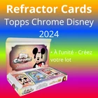2024 Topps Chrome Disney - Refractor Cards - #1-200