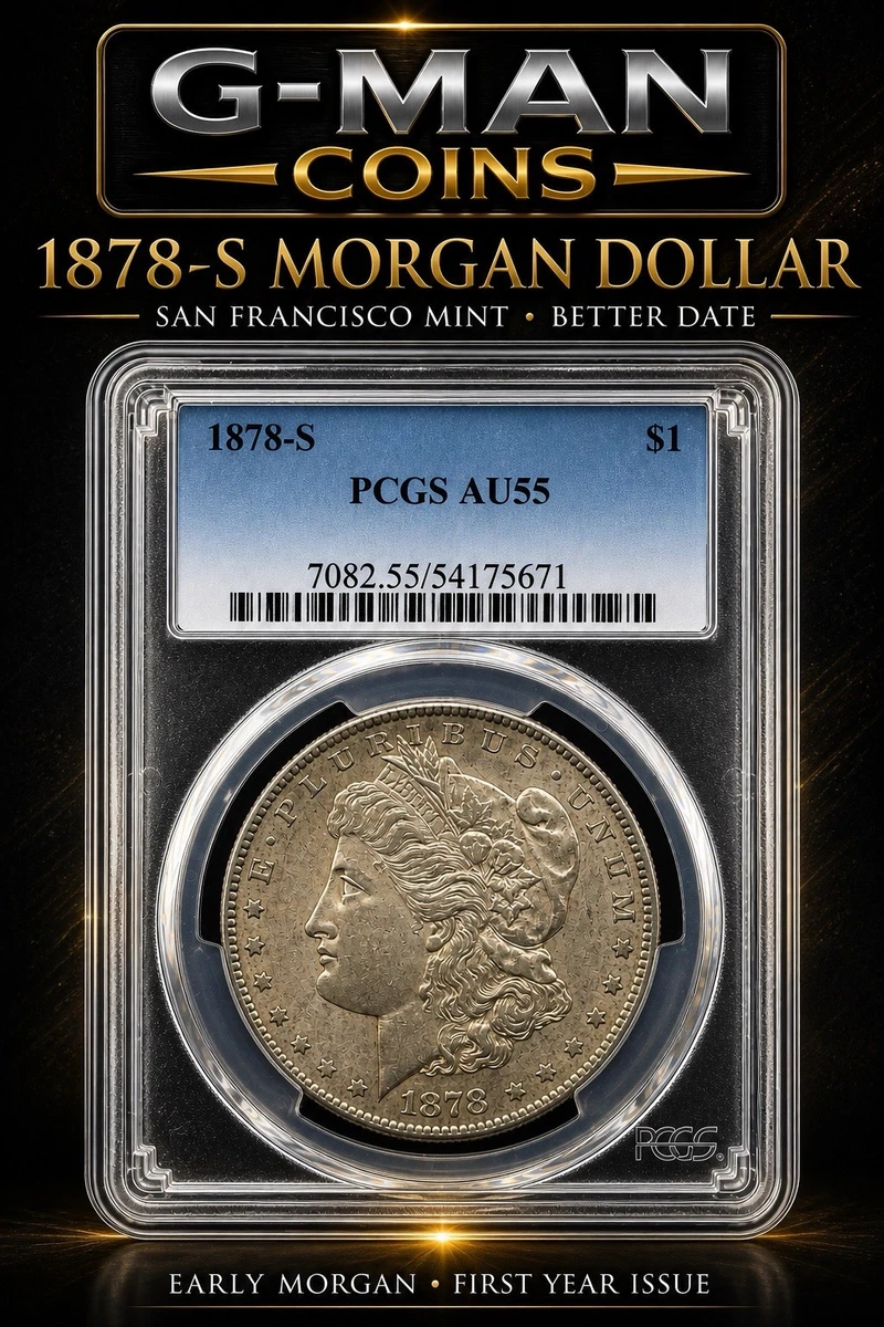 25+ AU 55 Graded 1878 Year Morgan US Dollars (1878-1921) for sale