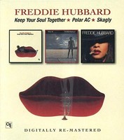 Freddie Hubbard - Keep Your Soul Together/Polar Ac/Skagly - Cd - F600Z