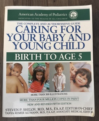 Caring for Your Baby and Young Child, 5th Edition: Birth to Age 5 - No Marks
