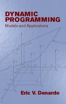 Eric V. Denardo Dynamic Programming: Models and App (Taschenbuch) (US IMPORT)