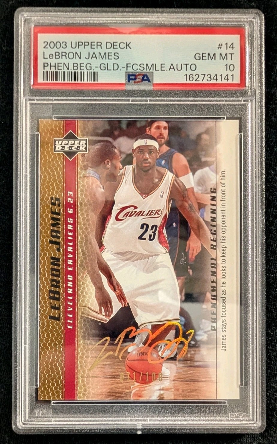 03-04 Upper Deck Lebron James Rookie Phenomenal Beginning Gold Auto /100 PSA 10