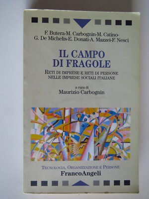 Il Campo di Fragole - Maurizio Carbognin (cur) - Franco Angeli, 1999