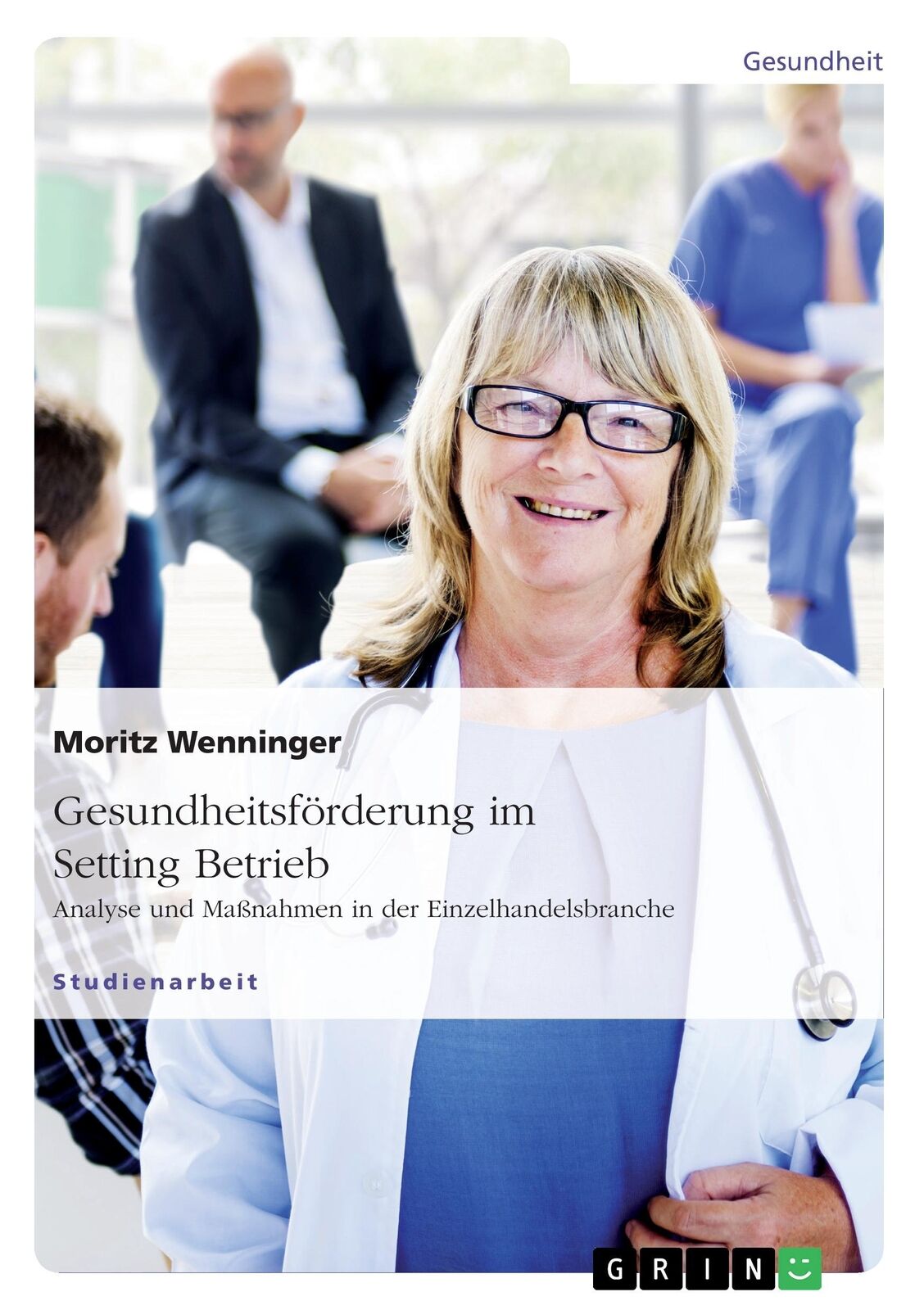 Thumbnail - Gesundheitsförderung Setting Betrieb | Buch | 9783656575337