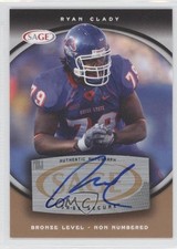 2008 SAGE Auto Bronze Ryan Clady #A14 Auto 0p5