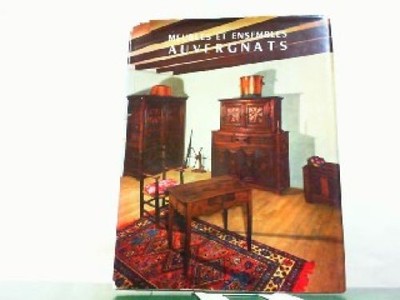 Meubles et ensembles. Auvergnats. Gauthier, Stany:
