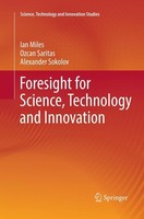 Foresight For Science, Technology And Innovation Ian Miles