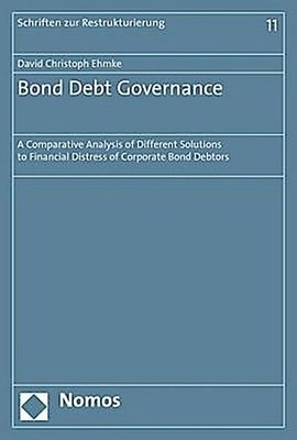 Bond Debt Governance: A Comparative Analysis of Different Solutions to Financial