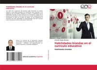 Vicente Rojas Alvarez | Habilidades Blandas En El CurríCulo Educativo | Buch