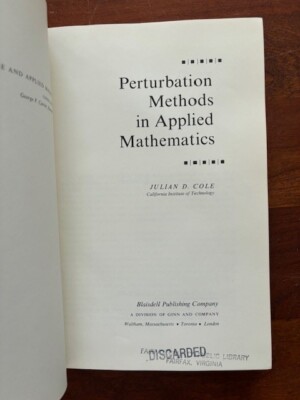Perturbation Methods in Applied Mathematics by Julian Cole, 1968, ExLib ...
