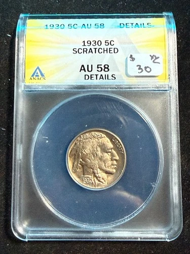 1930 BUFFALO NICKEL ANACS AU 58 SCRATCHED