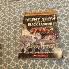 Talent Show from the Black Lagoon (Black Lagoon Adventures #2) by Mike Thaler...
