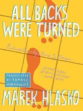 All Backs Were Turned (Rebel Lit) by Hlasko, Marek