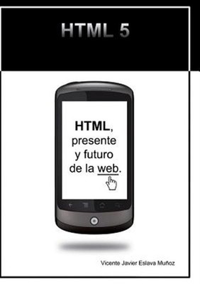 HTML, presente y futuro de la web., Brand New, Free shipping in the US