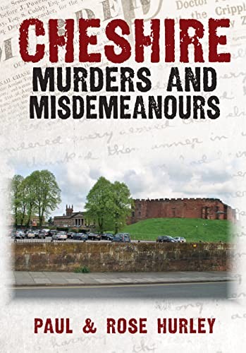 Cheshire Murders and Misdemeanours by Paul Hurley (Paperback Book) - Image 8