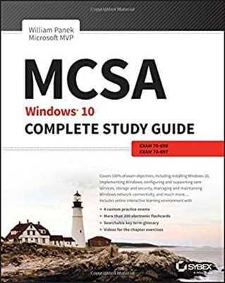 MCSA: Windows 10 Complete Study Guide : Exam 70-698 and Exam 70-6