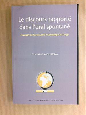 BUCH / DIE REDE BERICHTET IN DER SPONTANEN MÜNDLICHKEIT / EDOUARD NGAMOUNTSIKA
