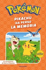 Libro - Pikachu Ha Perso La Memoria. Pokemon. Le Avventure Di Ash E Pikachu. Edi