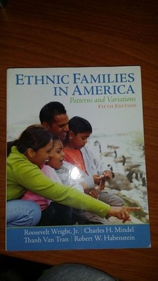 Ethnic Families in America: Patterns and Variations (5th Edition)