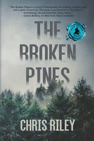 The Broken Pines | A Novel Of Suspense | Chris Riley | Taschenbuch | Englisch