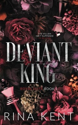Deviant King: (Special Edition) Book 1 (Paperback) by Rina Kent English New Book