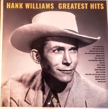 HANK WILLIAMS GREATEST HITS - 180 GRAM VINYL LP " NEW, SEALED " IMPORT