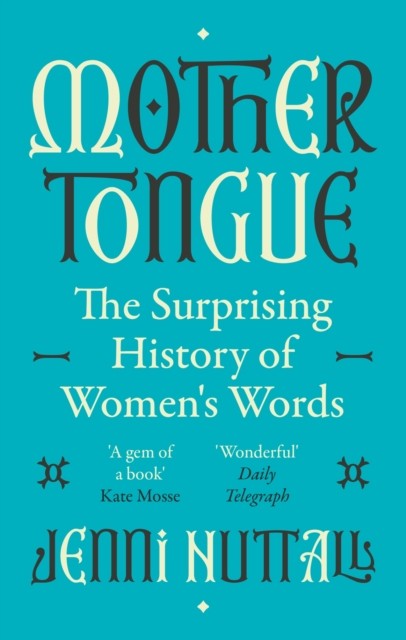 Mother Tongue by Jenni Nuttall (Paperback Book)