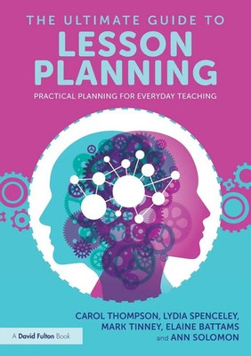 Carol Thompson (u. a.) | The Ultimate Guide to Lesson Planning | Taschenbuch
