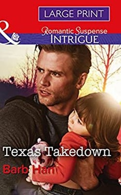 Texas Takedown Hardcover Barb Han