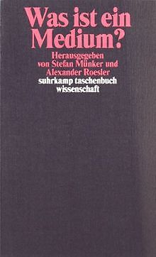 Was ist ein Medium? (suhrkamp taschenbuch wissenschaft) | Buch | Zustand gut