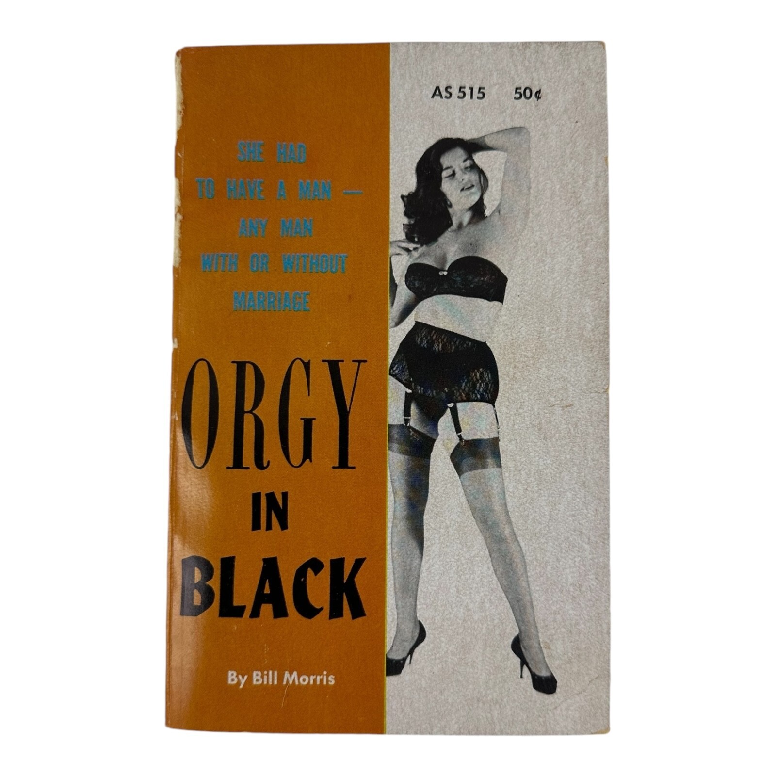Sleaze gga Vintage Pb, ORGY IN BLACK by Bill Morris.  RARE HTF  c. 1962