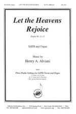 Let the Heavens Rejoice Henry A. Alviani