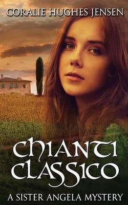 Chianti Classico by Coralie Hughes Jensen (English) Paperback Book