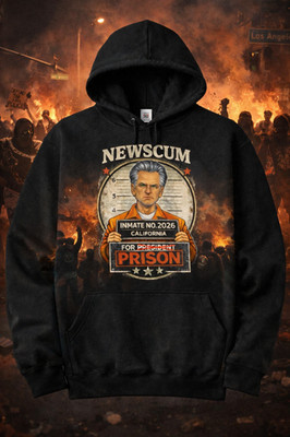 Newscum For Prison - Gavin Newsom Hoodie  S M L XL 2XL 3XL 4XL 5XL  BLACK