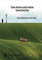 Das Auto Und Seine Geschichte Eine Reise Durch Die Zeit Jaltas Taschenbuch 48 S.