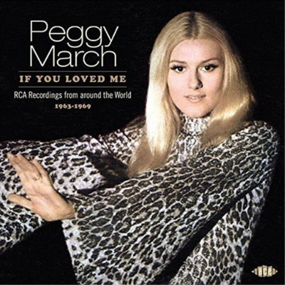 Peggy March If You Loved Me: RCA Recordings from Around the World 1963-1969 (CD)