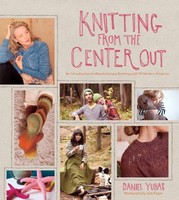 Knitting From The Center Out: An Introduction To Revolutionary Knitting With 28 on sale Knitting From The Center Out: An Introduction To Revolutionary Knitting With 28 on sale