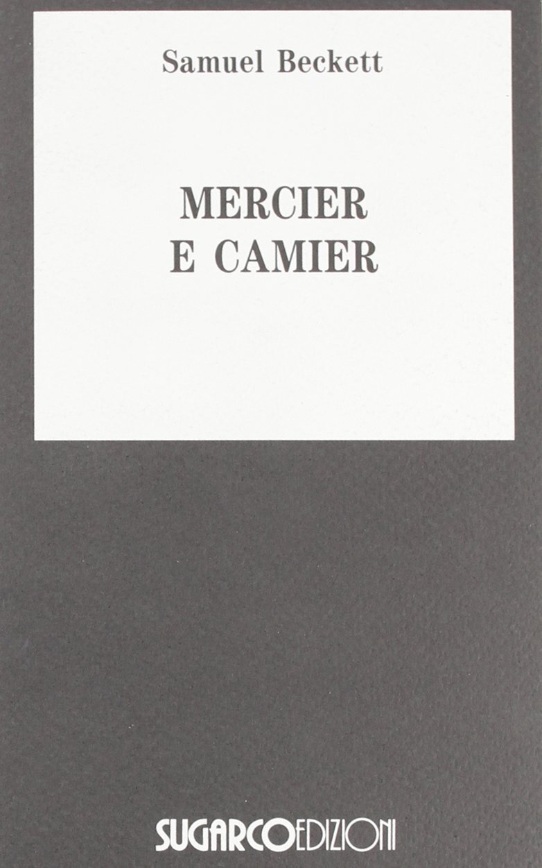 Libri Samuel Beckett - Mercier E Camier