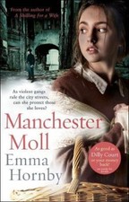 Manchester Moll By Emma Hornby. 9780552173247
