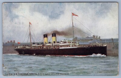SS HIBERNIA DUBLIN London & North Western Railway Co Steamer Ship postcard B2