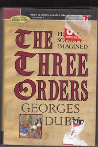 The Three Orders By Georges Duby A Barnes Noble Rediscovers 470