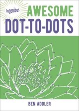 Awesome Dot-to-Dots Ingenious puzzles dot-to-dots - Paperback - GOOD