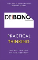 Practical Thinking | Four Ways To Be Right, Five Ways To Be Wrong | Bono | Buch