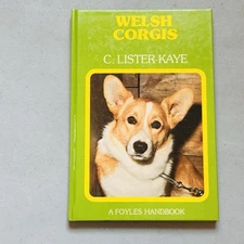 Welsh Corgis C Lister-Kaye 1979T London: W & G Foyle Limited HC Foyles Handbook