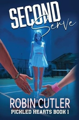 Second Serve By Robin Cutler - New Copy - 9798897900350
