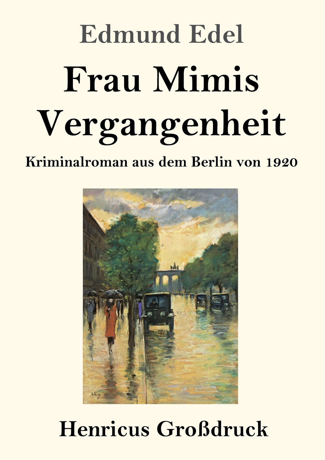 Thumbnail - Frau Mimis Vergangenheit (großdruck) Kriminalroman Aus Dem Berlin Von