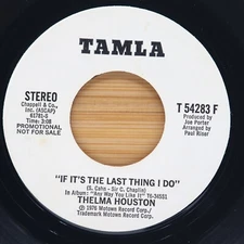 THELMA HOUSTON - IF IT'S THE LAST THING I DO - SOUL FUNK 45 PROMO TAMLA