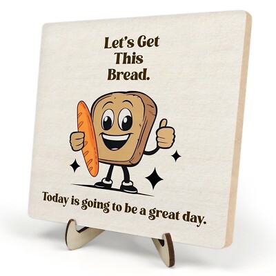 Funny Wooden Plaque Sign,Let's Get This Bread, Wooden Sign Home Office Decora...
